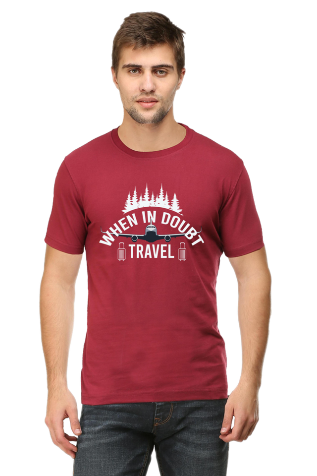 Maroon Travel in Doubt Round Neck Tshirt