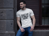 Shut Up & Squat Half Sleeve Tshirt